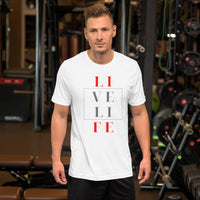 Live Life - Unisex T-Shirt
