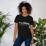 GraceStrong Collection -  Unisex T-shirt