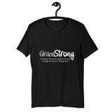 GraceStrong Collection -  Unisex T-shirt