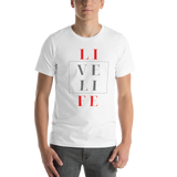 Live Life - Unisex T-Shirt